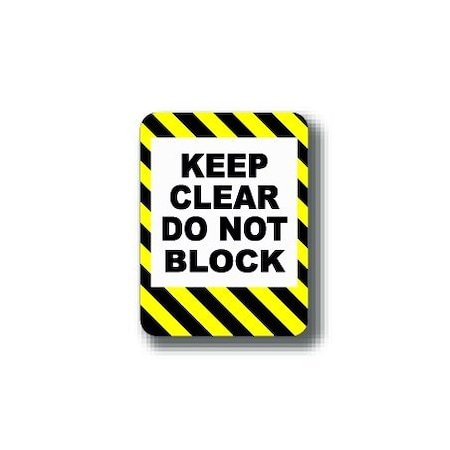 Ergomat 12in x 9in RECTANGLE SIGNS - KEEP CLEAR DO NOT BLOCK Hazard Colors-Vertical DSV-SIGN 108 #2411 -UEN